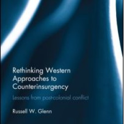 Rethinking Western Approaches to Counterinsurgency