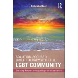 Solution-Focused Brief Therapy with the LGBT Community