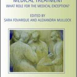 The Legitimacy of Medical Treatment The Legitimacy of Medical Treatment