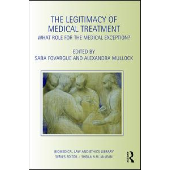 The Legitimacy of Medical Treatment The Legitimacy of Medical Treatment