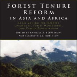 Forest Tenure Reform in Asia and Africa Forest Tenure Reform in Asia and Africa
