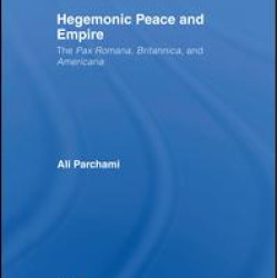 Hegemonic Peace and Empire Hegemonic Peace and Empire