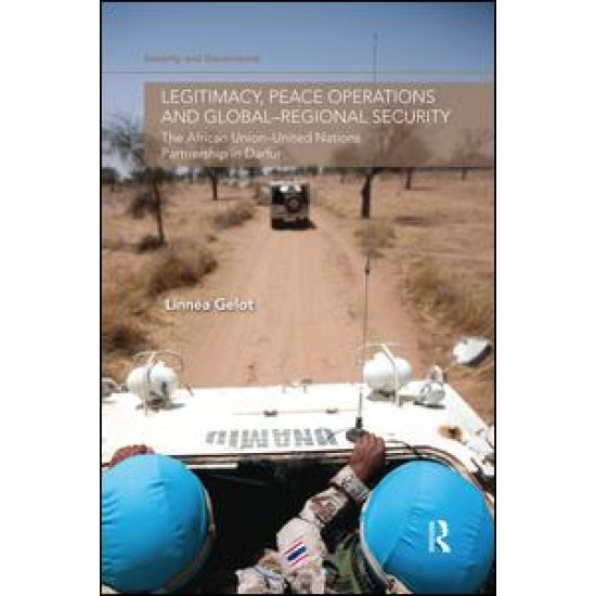 Legitimacy, Peace Operations and Global-Regional Security