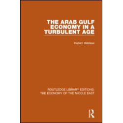 The Arab Gulf Economy in a Turbulent Age