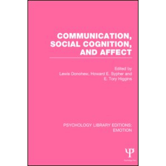 Communication, Social Cognition, and Affect (PLE: Emotion) Communication, Social Cognition, and Affect (PLE: Emotion)