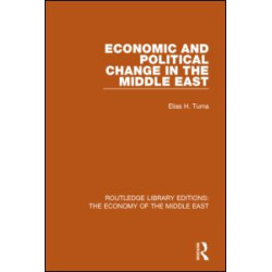 Economic and Political Change in the Middle East Economic and Political Change in the Middle East