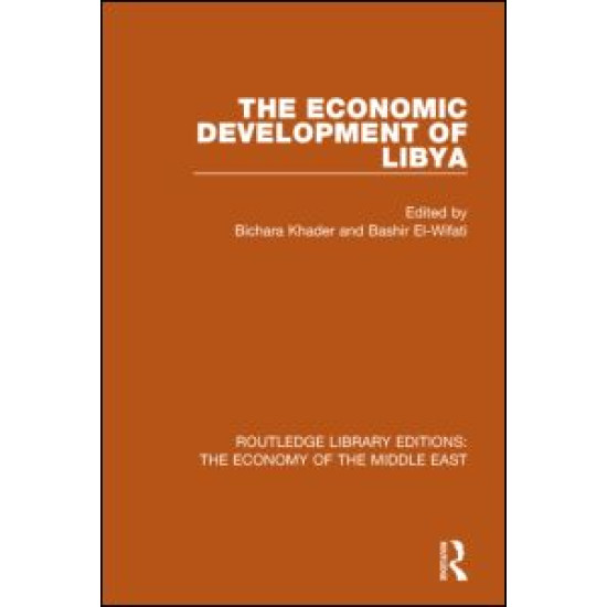 The Economic Development of Libya The Economic Development of Libya