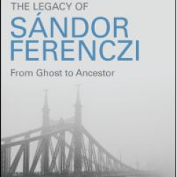 The Legacy of Sandor Ferenczi