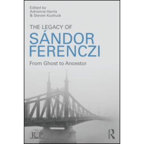 The Legacy of Sandor Ferenczi