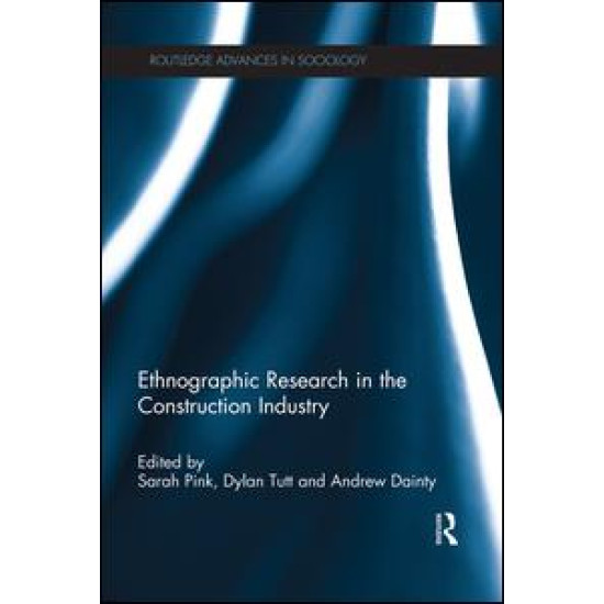 Ethnographic Research in the Construction Industry