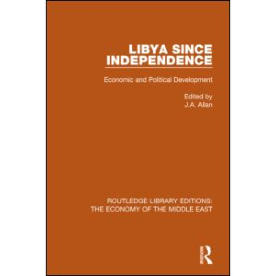 Libya Since Independence Libya Since Independence