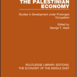 The Palestinian Economy The Palestinian Economy