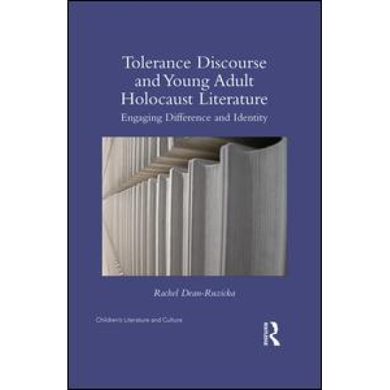 Tolerance Discourse and Young Adult Holocaust Literature