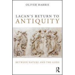 Lacan's Return to Antiquity