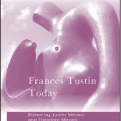 Frances Tustin Today Frances Tustin Today