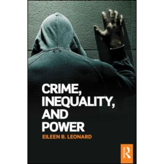 Crime, Inequality and Power Crime, Inequality and Power