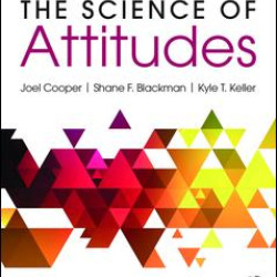 The Science of Attitudes The Science of Attitudes