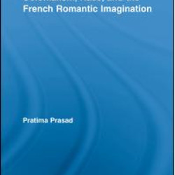 Colonialism, Race, and the French Romantic Imagination Colonialism, Race, and the French Romantic Imagination