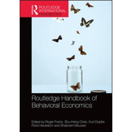 Routledge Handbook of Behavioral Economics