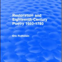 Restoration and Eighteenth-Century Poetry 1660-1780 (Routledge Revivals) Restoration and Eighteenth-Century Poetry 1660-1780 (Routledge Revivals)
