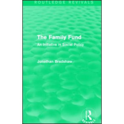 The Family Fund (Routledge Revivals) The Family Fund (Routledge Revivals)