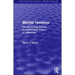 Marital Tensions (Psychology Revivals) Marital Tensions (Psychology Revivals)