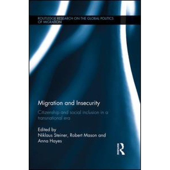 Migration and Insecurity