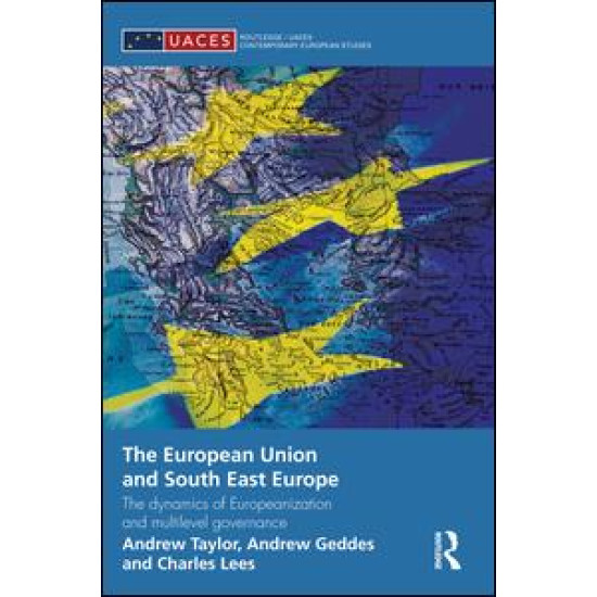 The European Union and South East Europe The European Union and South East Europe