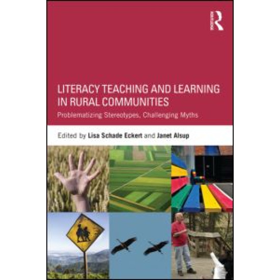 Literacy Teaching and Learning in Rural Communities