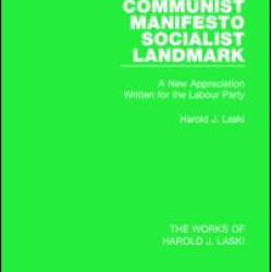 Communist Manifesto (Works of Harold J. Laski)