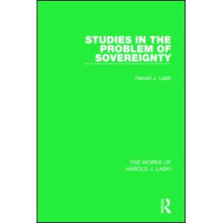 Studies in the Problem of Sovereignty (Works of Harold J. Laski) Studies in the Problem of Sovereignty (Works of Harold J. Laski)