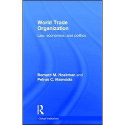World Trade Organization (WTO) World Trade Organization (WTO)