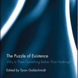 The Puzzle of Existence The Puzzle of Existence