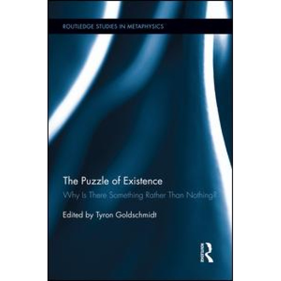 The Puzzle of Existence The Puzzle of Existence