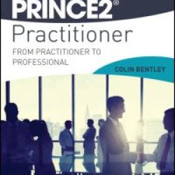 The PRINCE2 Practitioner The PRINCE2 Practitioner