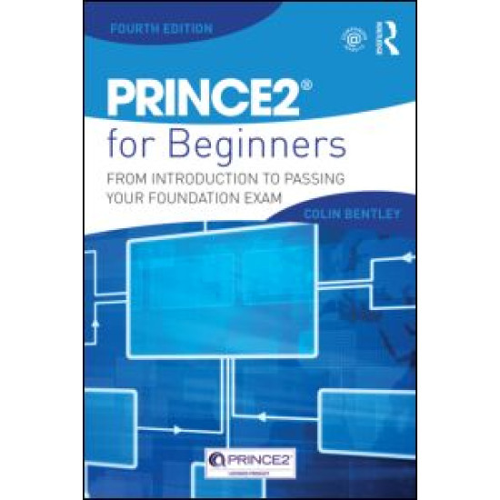PRINCE2 For Beginners PRINCE2 For Beginners