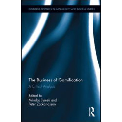 The Business of Gamification The Business of Gamification