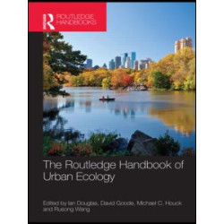 The Routledge Handbook of Urban Ecology
