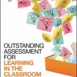 Outstanding Assessment for Learning in the Classroom Outstanding Assessment for Learning in the Classroom