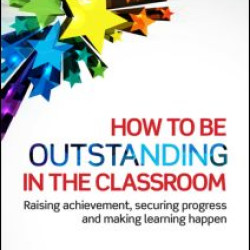 How to be Outstanding in the Classroom How to be Outstanding in the Classroom