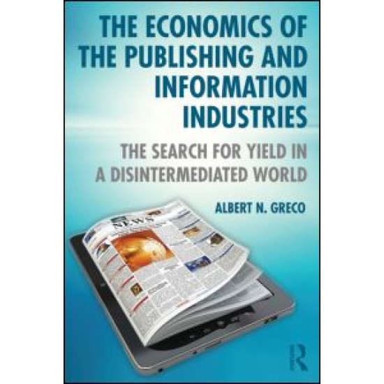 The Economics of the Publishing and Information Industries The Economics of the Publishing and Information Industries