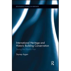 International Heritage and Historic Building Conservation International Heritage and Historic Building Conservation