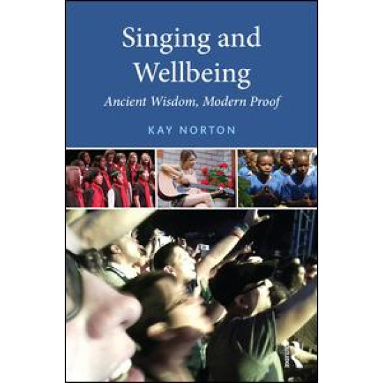 Singing and Wellbeing Singing and Wellbeing