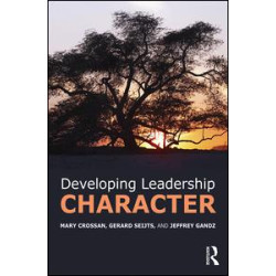 Developing Leadership Character Developing Leadership Character