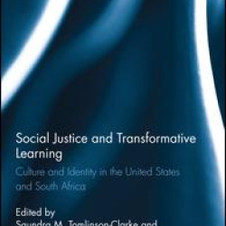 Social Justice and Transformative Learning Social Justice and Transformative Learning