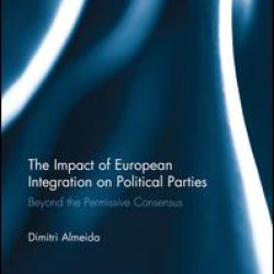 The Impact of European Integration on Political Parties The Impact of European Integration on Political Parties