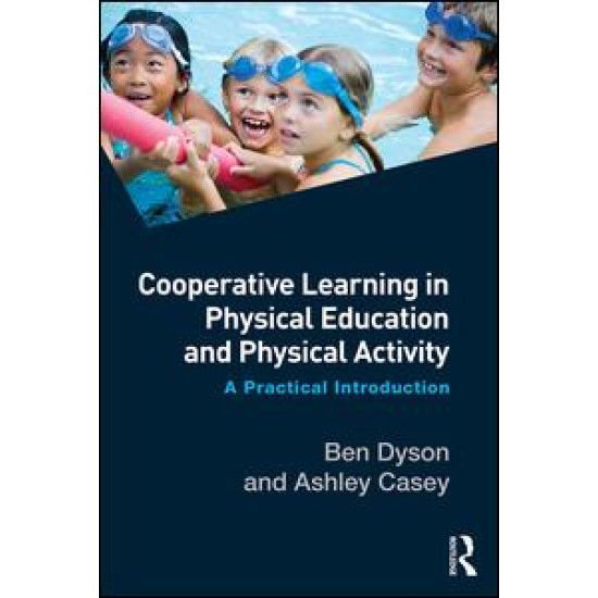 Cooperative Learning in Physical Education and Physical Activity