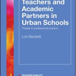Teachers and Academic Partners in Urban Schools Teachers and Academic Partners in Urban Schools
