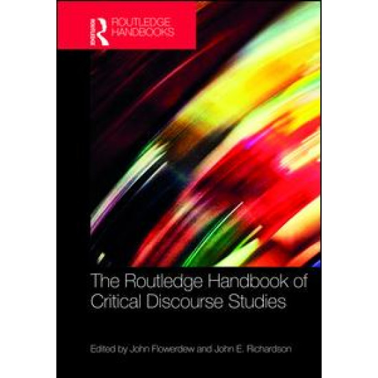 The Routledge Handbook of Critical Discourse Studies