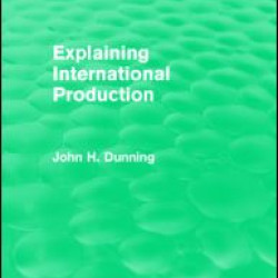 Explaining International Production (Routledge Revivals)
